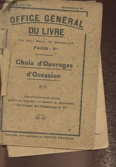 Office gnral du livre, Catalogue n47- Choix d'ouvrages d'occasion