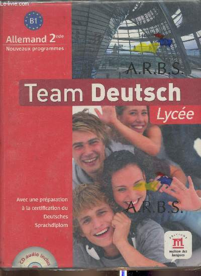 Team Deutsch Lyce- Allemand Seconde programme 2010