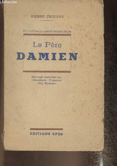 L'homme au coeur magnifique: Le pre Damien