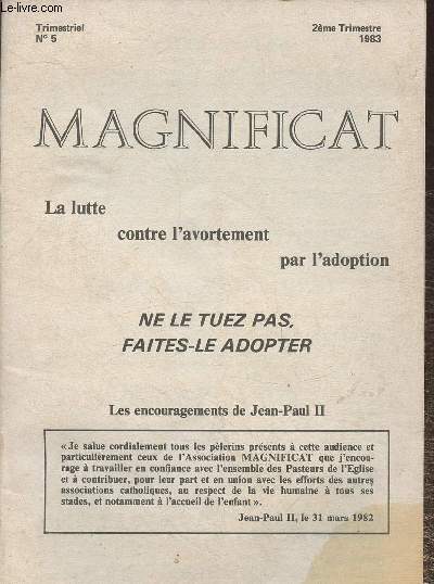 Magnificat n5- 2me trimestre 1983- La lutte contre l'avortement par l'adoption