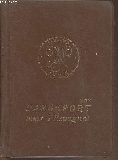 Voici votre passeport pour l'Espagnol