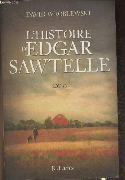 L'Histoire d'Edgar Sawtelle- Roman