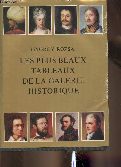 Les plus beaux tableaux de la Galerie Historique