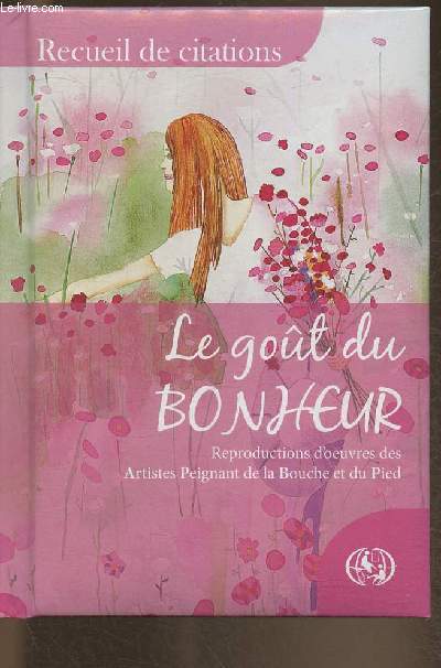 Le got du bonheur- Recueil de citations