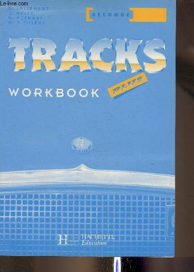 Tracks plus Workbook- Seconde