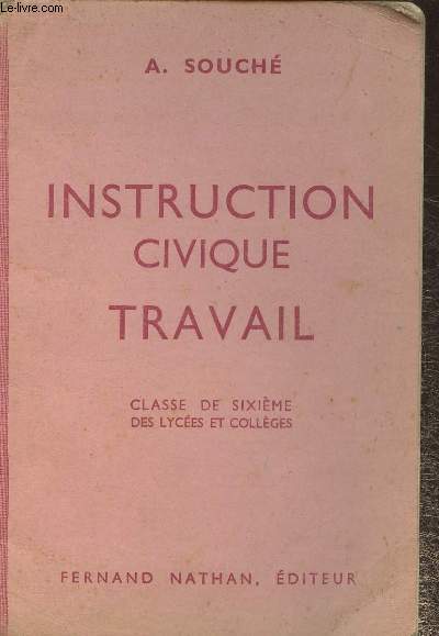 Instruction civique travail- Classe de 6e des lyces et collges