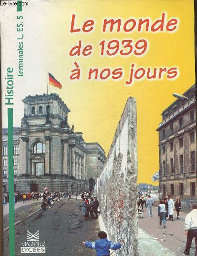 Le monde de 1939  nos jours Terminales L, ES, S