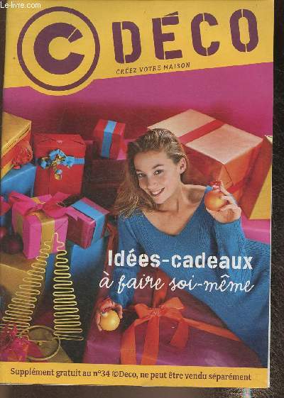 Supplment au n34 de Dco - Ides-cadeaux  faire soi-mme