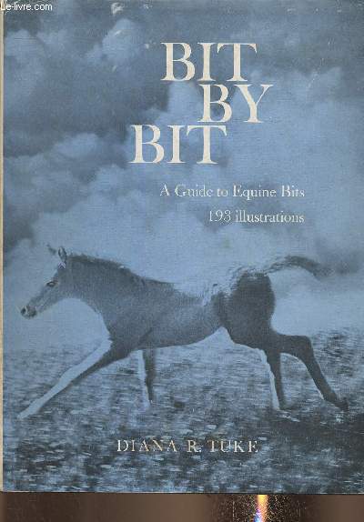Bit by bit- A guide to equine bits