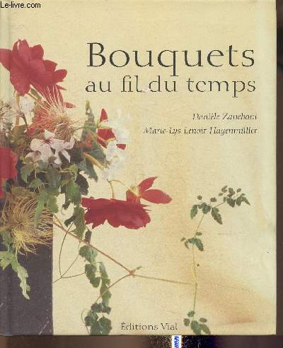 Bouquets au fil du temps