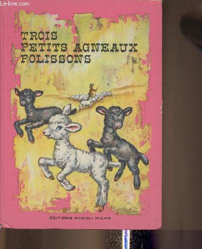 Trois petits agneaux polissons