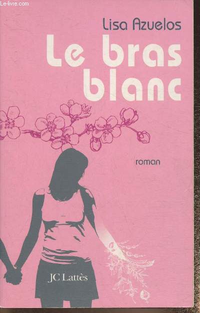 Le bras blanc- roman