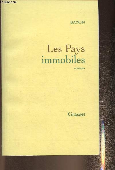 Les pays immobiles- romans