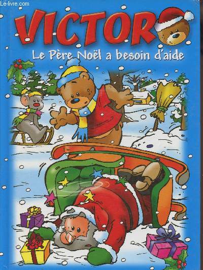 Victor - Le Pre Nol a besoin d'aide