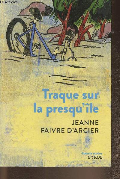 Traque sur la presqu'le
