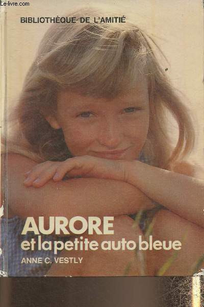 Aurore et la petite auto bleue