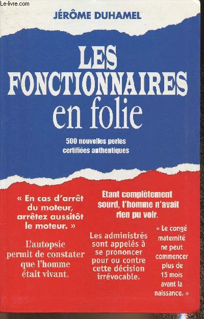 Les fonctionnaires en folie