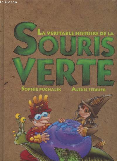 La vritable histoire de la Souris verte- L'accadmie des apprentis sorciers second grimoire