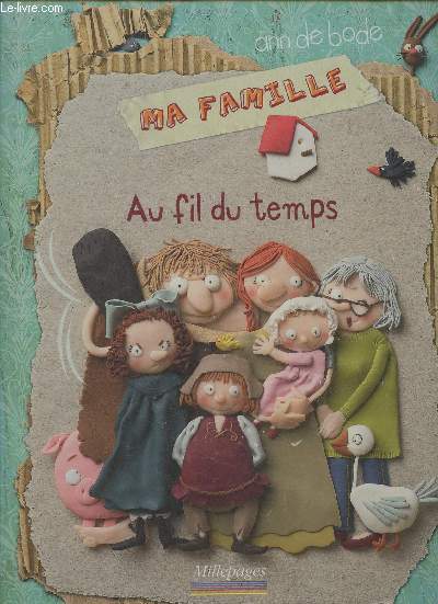 Ma famille au fil du temps/ Livre-jeu