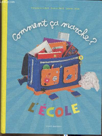 Comment a marche? L'cole