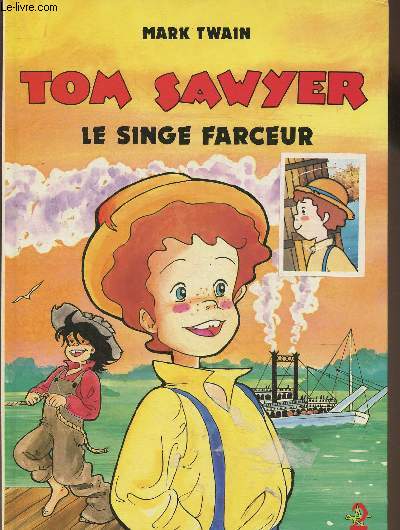Tom Sawyer- Le singe farceur