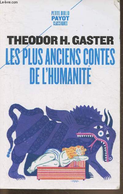 Les plus anciens contes de l'humanit, Mythes et lgendes d'il y a 3500 ans