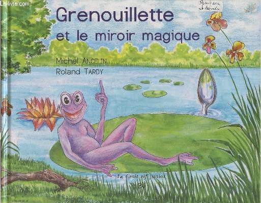 Grenouillette et le miroir magique