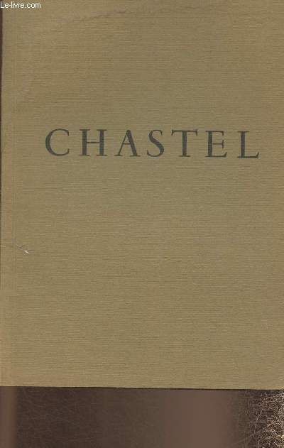 Chastel, peintures rcentes- Novembre-dcembre 1958- cATALOGUE N7