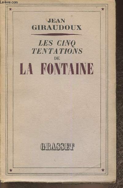 Les cinq tentations de La Fontaine (5 confrences)