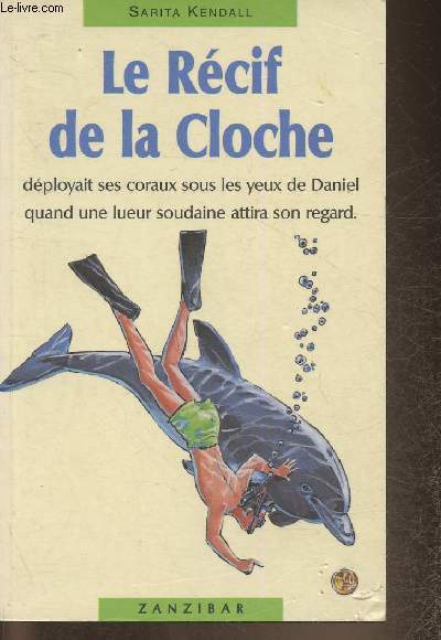Le rcif de la Cloche