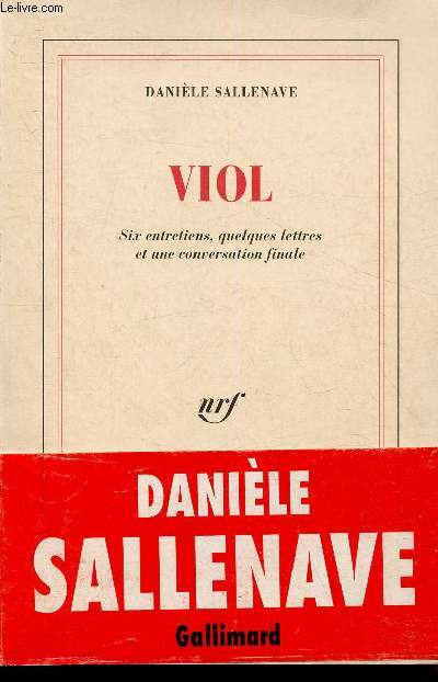 Viol. Six entretiens, quelques lettres et une conversation finale.