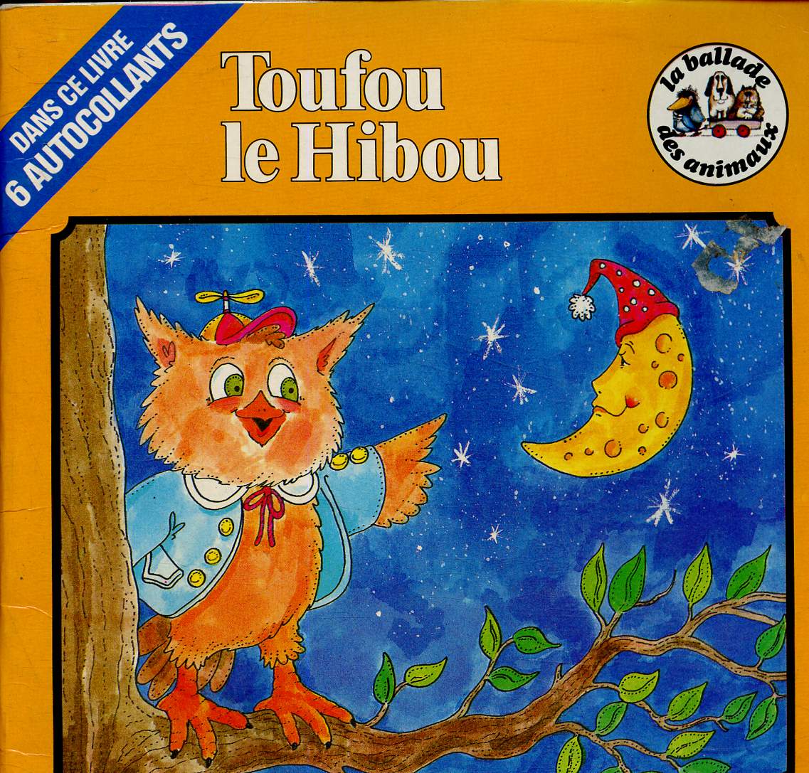 Toufou le Hibou (collection La ballade des animaux)