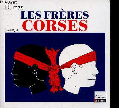 Les frres corses -1844, texte intgral (Collection 