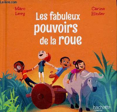 Les fabuleux pouvoirs de la roue (Collection 