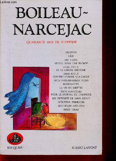 Quarante ans de suspens : Delirium - L'le - Les veufs - Rcital pour une blonde - etc