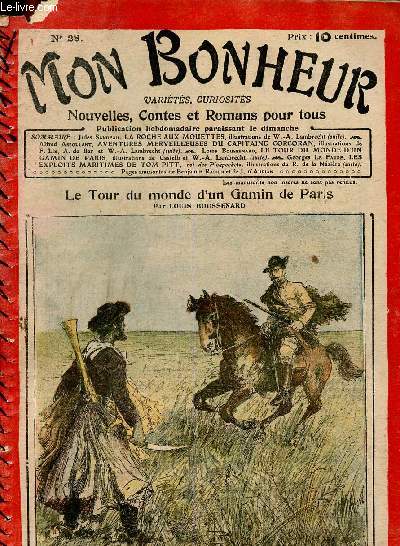 Mon Bonheur n28 : Le tour du monde d'un gamin de Paris (Louis Boussenard). La roche aux mouettes, de Jules Sandeau - Les exploits maritimes de Tom Pitt, de Georges Le Faure - Aventures merveilleuses du capitaine Corcoran, d'Alfred Assollant - etc