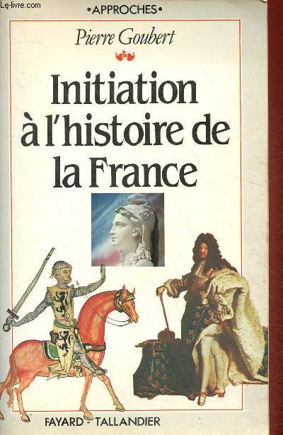 Initiation  l'histoire de la France (Collection 