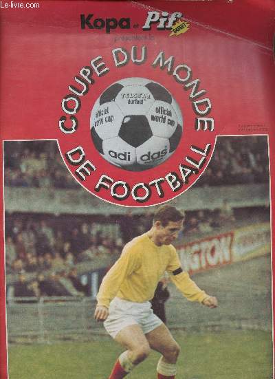 La Coupe du monde de football. Supplment  Pif-Gadget n275