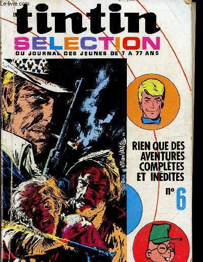 Tintin slection n6 : Ringo - Chlorophylle et Minimum - Ric Hochet - Michel Vaillant - etc