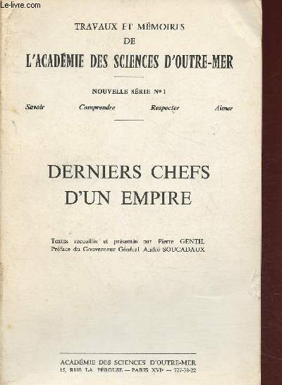 Derniers chefs d'un empire. Publications de l'Acadmie des Sciences d'Outre-mer. Travaux et mmoires