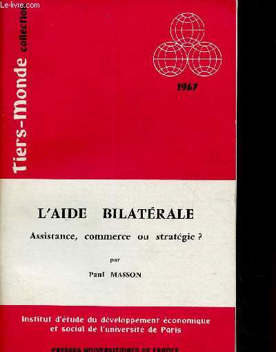 L'aide bilatrale. Assistance, commerce ou stratgie ? (Collection 