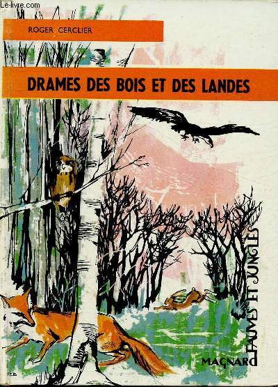 Drames des bois et des landes (Collection 