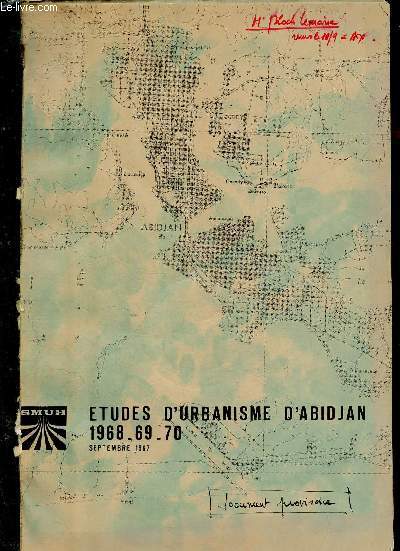Etudes d'urbanisme d'Abidjan 1968-69-70. Septembre 1967. Document provisoire