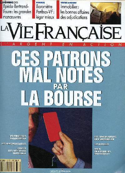 La Vie Franaise (28 novembre - 4 dcembre 1992) : Ces patrons mal nots par la Bourse. Epda-Bertrand Faure. Les grandes manoeuvres - Lafarge Coppe. Bertrand Collomb soigne ses actionnaires - SAE-Fougerolle. La Gnrale des Eaux s'oppose  la fusion...