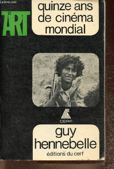 Quinze ans de cinma mondial 1960 -1975 (Collection 