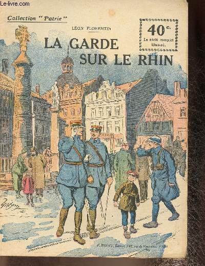 La garde sur le Rhin (Collection "Patrie", n°153) - Florentin Léon - 1920 - Afbeelding 1 van 1