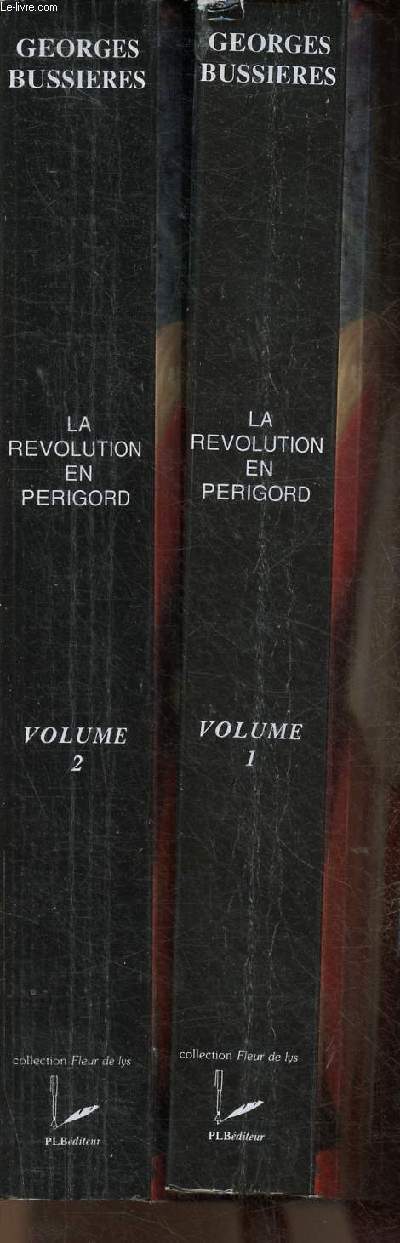 Etudes historiques sur la Rvolution en Prigord : 2 volumes (Collection 