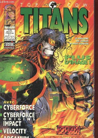 Titans (Top Cow, n218, fvrier 1998) : Arcanum, par Brandon Peterson - Cyberforce 27, par Brian Holgin - Velocity, par Kurt Busiek - etc