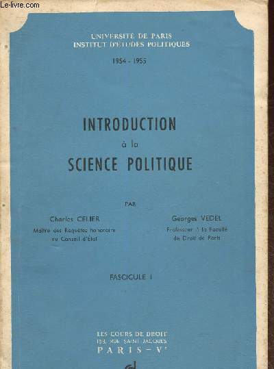 Introduction  la science politique. Fascicules I, II et III. Universit de Paris, institut d'tudes politiques 1954-1955