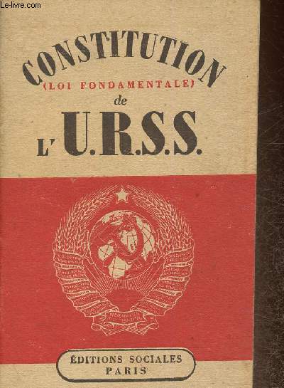 Constitution (loi fondamentale) de l'Union des Rpubliques Socialistes Sovitiques